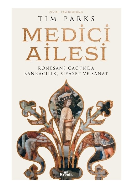 Medici Ailesi - Tim Parks