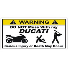 Sticker Master Dont Mess My Ducati Sticker Oto Motor Pc Etiket