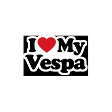 Sticker Master I Love My Vespa Oto Motor Pc Etiket