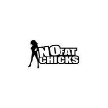 Sticker Master No Fat Chicks Oto Motor Pc Etiket