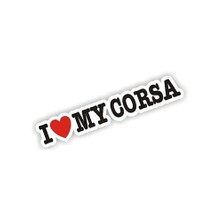 Sticker Master I Love My Corsa Sticker Oto Motor Pc Etiket