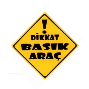 Z tech "Dikkat Basık Araç" Sticker 9 x 9 cm