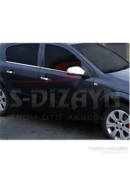 S-Dizayn Opel Astra H Cam Çıtası 4 Prç. P.Çelik HB (2004>)