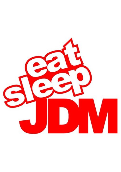 " Eat Sleep JDM " Kırmızı Sticker 14x11cm