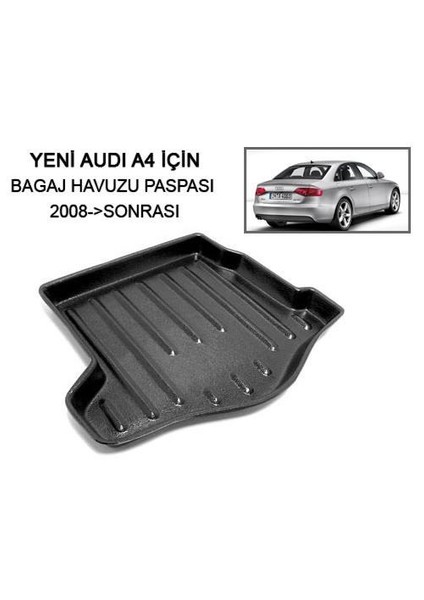 Audi A4 Yeni Kasa Bagaj Havuzu Paspası 2008->Sonrası