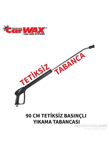 Tetiksiz Yıkama Tabancası 110 Cm