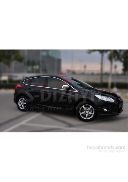 S-Dizayn Ford Focus Cam Çerçeve Set 16 Prç P.Çelik (HB)(2011>) modelleri