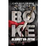 Böke: Alamut’un Fethi - Çağlayan Yılmaz