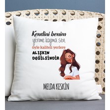 Hediye Dükkanı Kişiye Özel Alışıkın Değilsindir Tasarım Esprili Kare Yastık