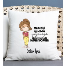 Hediye Dükkanı Kişiye Özel Maske Işi Iyi Oldu Tasarım Esprili Kare Yastık