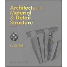 Concrete: Architectural Material - Detail Structure (Beton Cepheler)