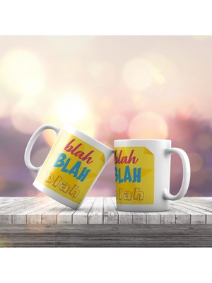 Asilmeydan Blah Blah Blah Yazı Baskılı Hediyelik Kupa Bardak K-188