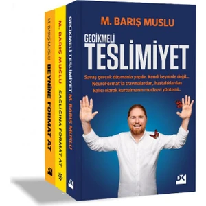 Gecikmeli Teslimiyet - Sağlığına Format At - Beynine Format At - 3 Kitap - M. Barış Muslu