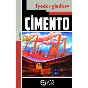 Çimento-Fyodor Gladkov