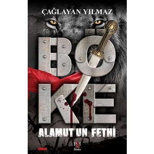 Böke: Alamut’un Fethi - Çağlayan Yılmaz