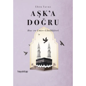 Aşk’a Doğru - Ebru Yavuz