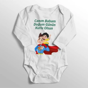 Bebek Beyaz Canım Babam Doğum Günün Kutlu Olsun Baskılı Body