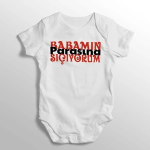 Babamın Parasına Sıçıyorum Yazılı Baskılı Bebek Zıbını