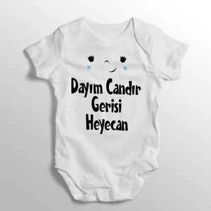 Dayım Candır Gerisi Heyecan Yazılı Baskılı Bebek Zıbını
