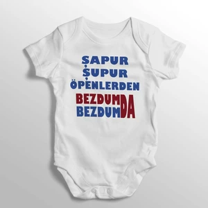 Şapur Şupur Öpenlerden Bezdum Da Bezdum Yazılı Baskılı Bebek Zıbını