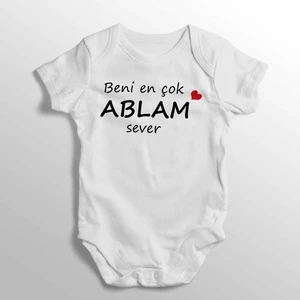 Beni En Çok Ablam Sever Yazılı Baskılı Bebek Zıbını