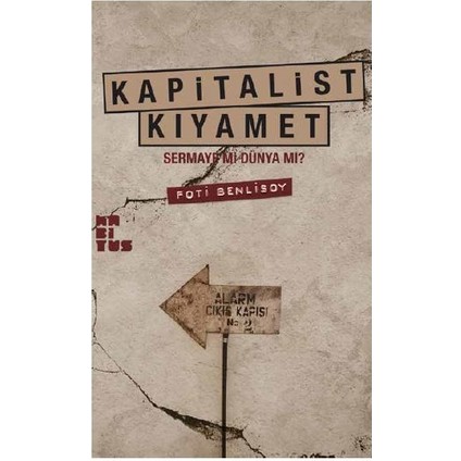 kapitalist Kıyamet - Foti Benlisoy