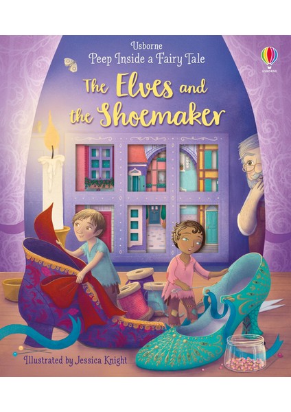 - Peep Inside A Fairy Tale The Elves & The Shoomaker - Anna Milbourne
