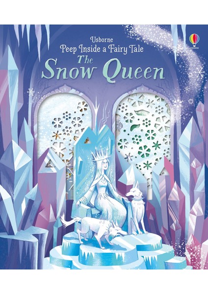 Peep Inside A Fairy Tale Snow Queen - Anna Milbourne