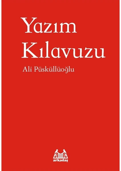 Yazım Kılavuzu - Ali Püsküllüoğlu