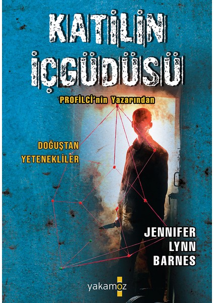 Katilin İçgüdüsü - Jennifer Lynn Barnes