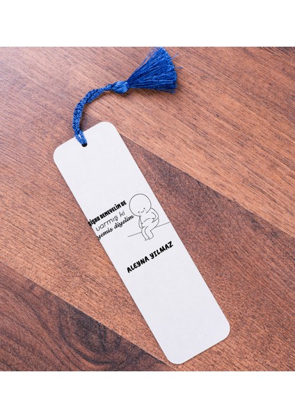 Kişiye Özel Varmış Ki Yemiş Diyelim Esprili Kitap Ayracı