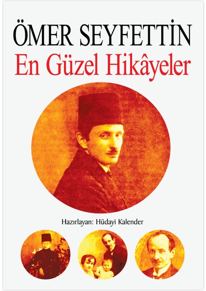 Ömer Seyfettin - En Güzel Hikayeler - Hüdayi Kalender
