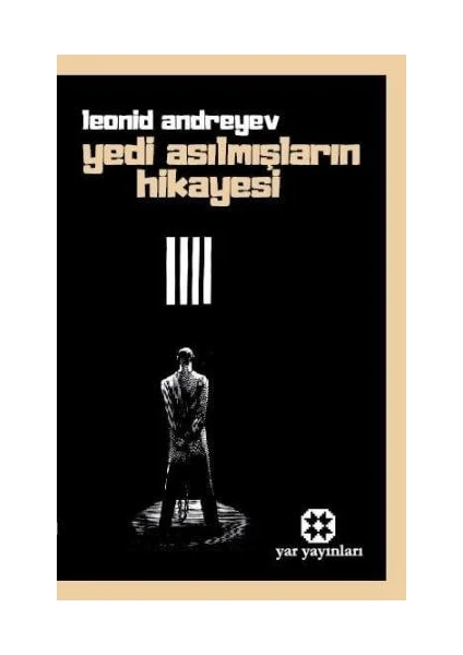 Yedi Asılmışların Hikayesi-Leonid Nikolayeviç Andreyev