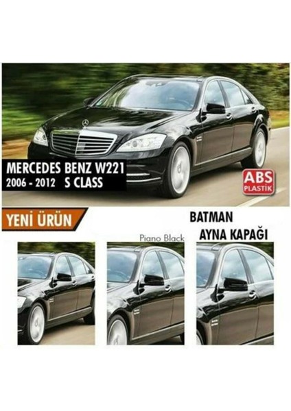 Mercedes W221 S Serisi 2010 - 2013 Yarasa Ayna Kapağı Piona Black