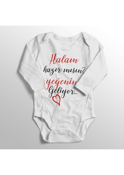 Halam Hazır Mısın Yeğenin Geliyor Baskılı Bebek Zıbını