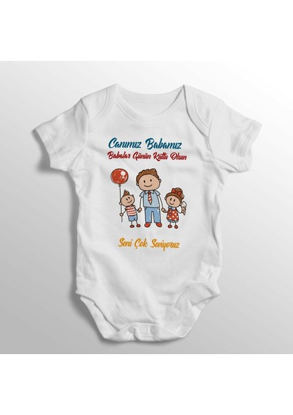 Canımız Babamız Babalar Günün Kutlu Olsun Yazılı Baskılı Bebek Zıbını