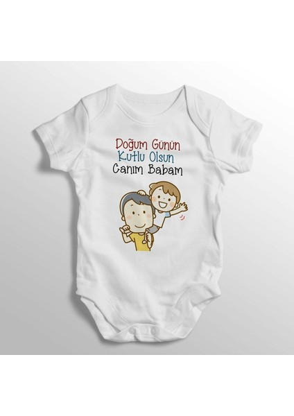 Doğum Günün Kutlu Olsun Canım Babam Baskılı Bebek Zıbını
