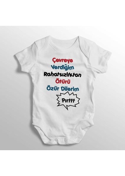 Çevreye Verdiğim Rahatsızlıktan Ötürü Özür Dilerim Pırtt Yazılı Baskılı Bebek Zıbını