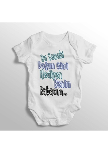 Bu Seneki Hediyen Benim Babacım Yazılı Baskılı Bebek Zıbını