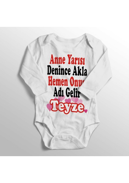 Anne Yarısı Denince Akla Hemen Onun Adı Gelir Teyze Baskılı Zıbın