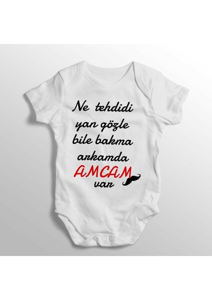 Ne Tehdidi Yan Gözle Bile Bakma Arkamda Amcam Var Yazılı Baskılı Bebek Zıbını
