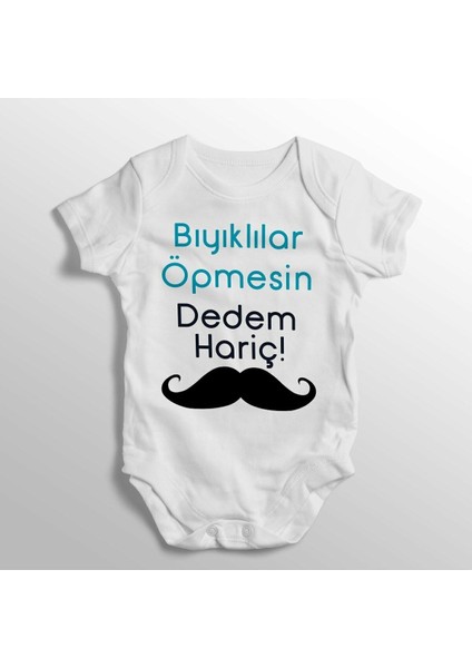 Bıyıklılar Öpmesin Dedim Hariç Yazılı Baskılı Bebek Zıbını
