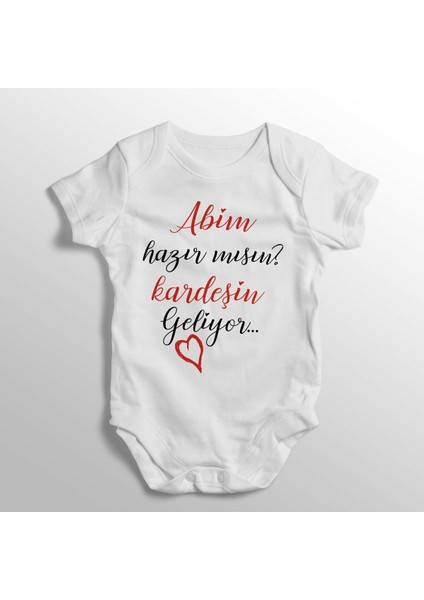 Abim Hazır Mısın Kardeşin Geliyor Yazılı Baskılı Bebek Zıbını