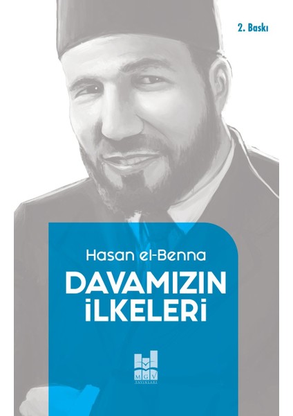 Davamızın Ilkeleri - Hasan El-Benna