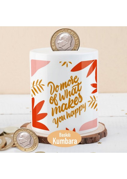 Makes You Happy Yazılı Para Birikim KUMBARASI-2147843079