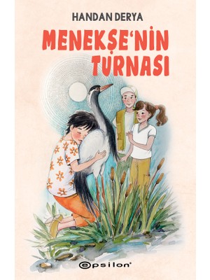 Menekşe’nin Turnası - Handan Derya