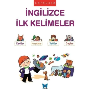Larousse - İngilizce İlk Kelimeler - Agnes Besson