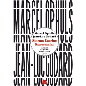 Sinema Üzerine Konuşmalar - Marcel Ophüls, Jean-Luc Godard