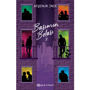 Başımın Belası 2: Kelebek - Ayşenur İnce