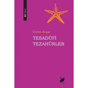 Tesadüfi Tezahürler - Ceren Avşar